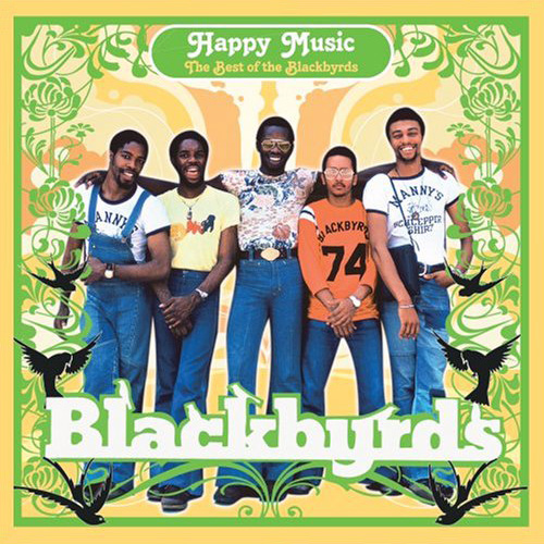 The Blackbyrds – Happy Music: The Best Of The Blackbyrds (2007)