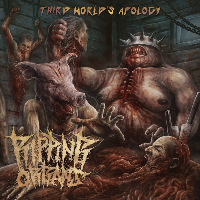 Ripping Organs - THIRD WORLD´S APOLOGY (2021)