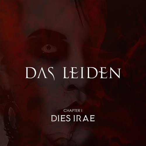 Das Leiden - Chapter I, Dies Irae (2021)