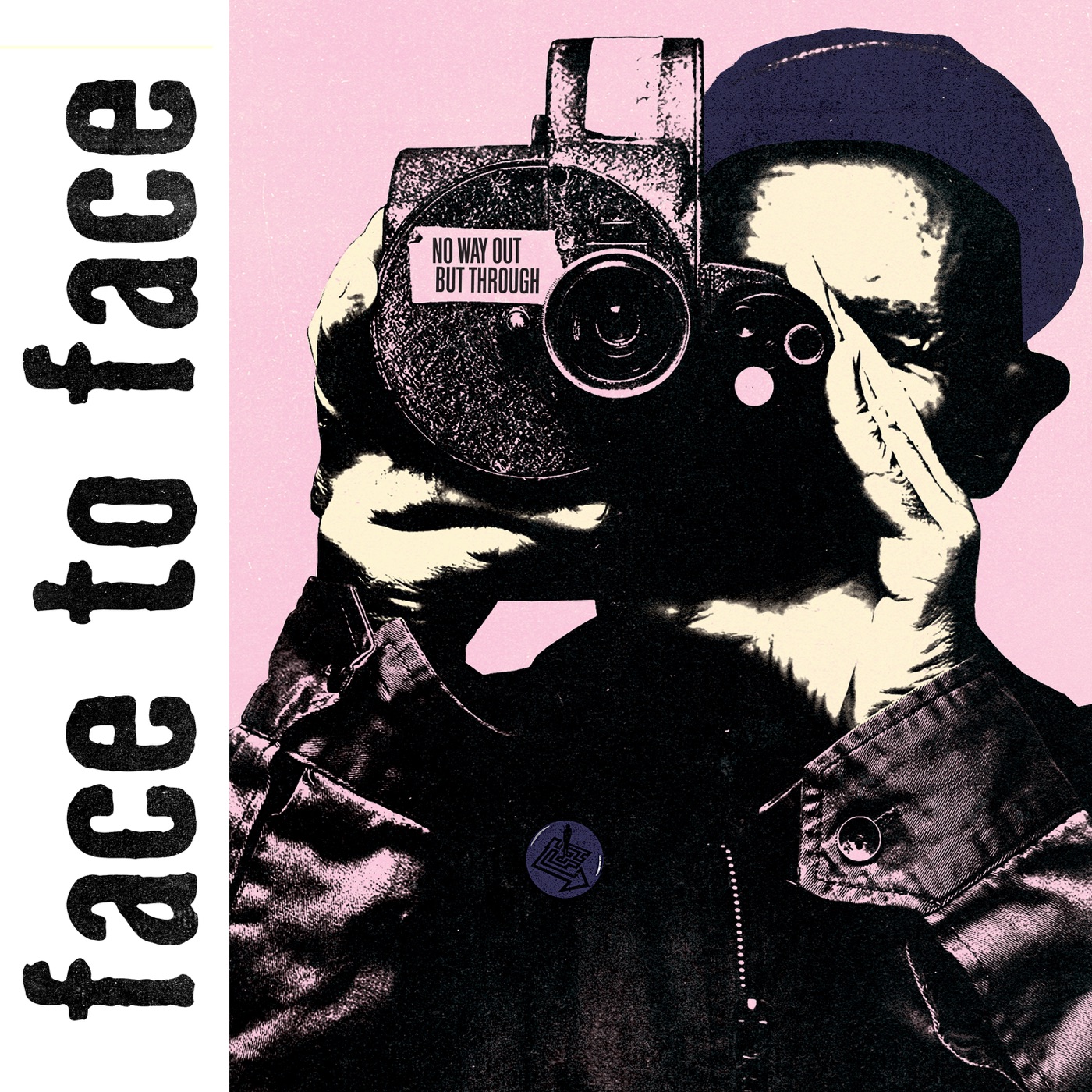 Face to Face - No Way out but Through (2021)