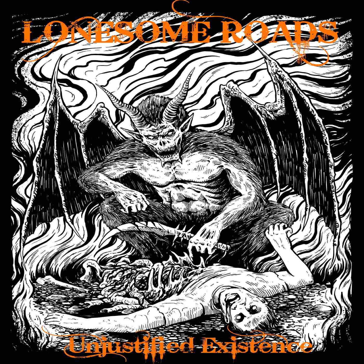 Unjustified Existence - Lonesome Roads (2021)