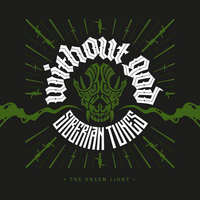 Without God - Siberian Tunes: the Green Light (2021)