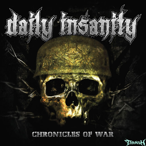 Daily Insanity - Chronicles of War (2021)