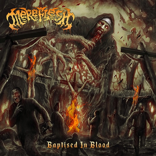 Mereflesh - Baptised in Blood (2021)