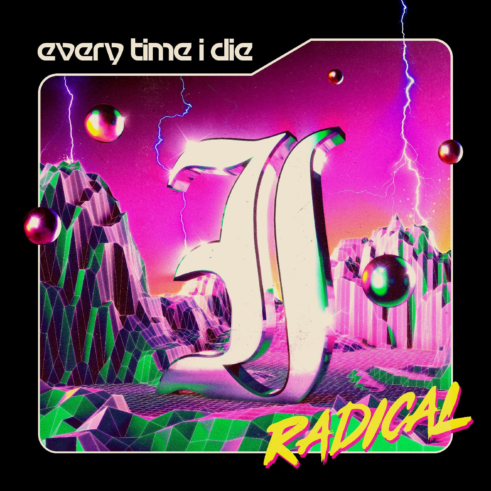 Every Time I Die - Radical (2021)