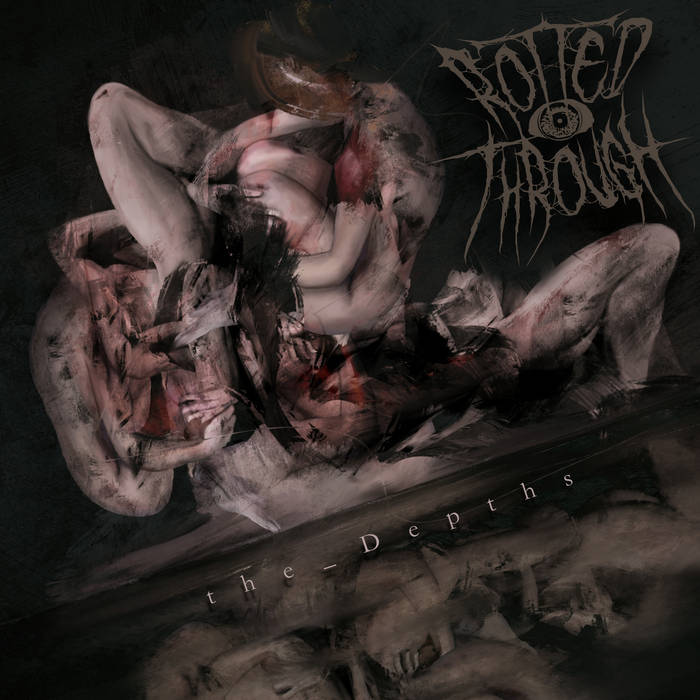 Rotted Through - /the_Depths (2021)