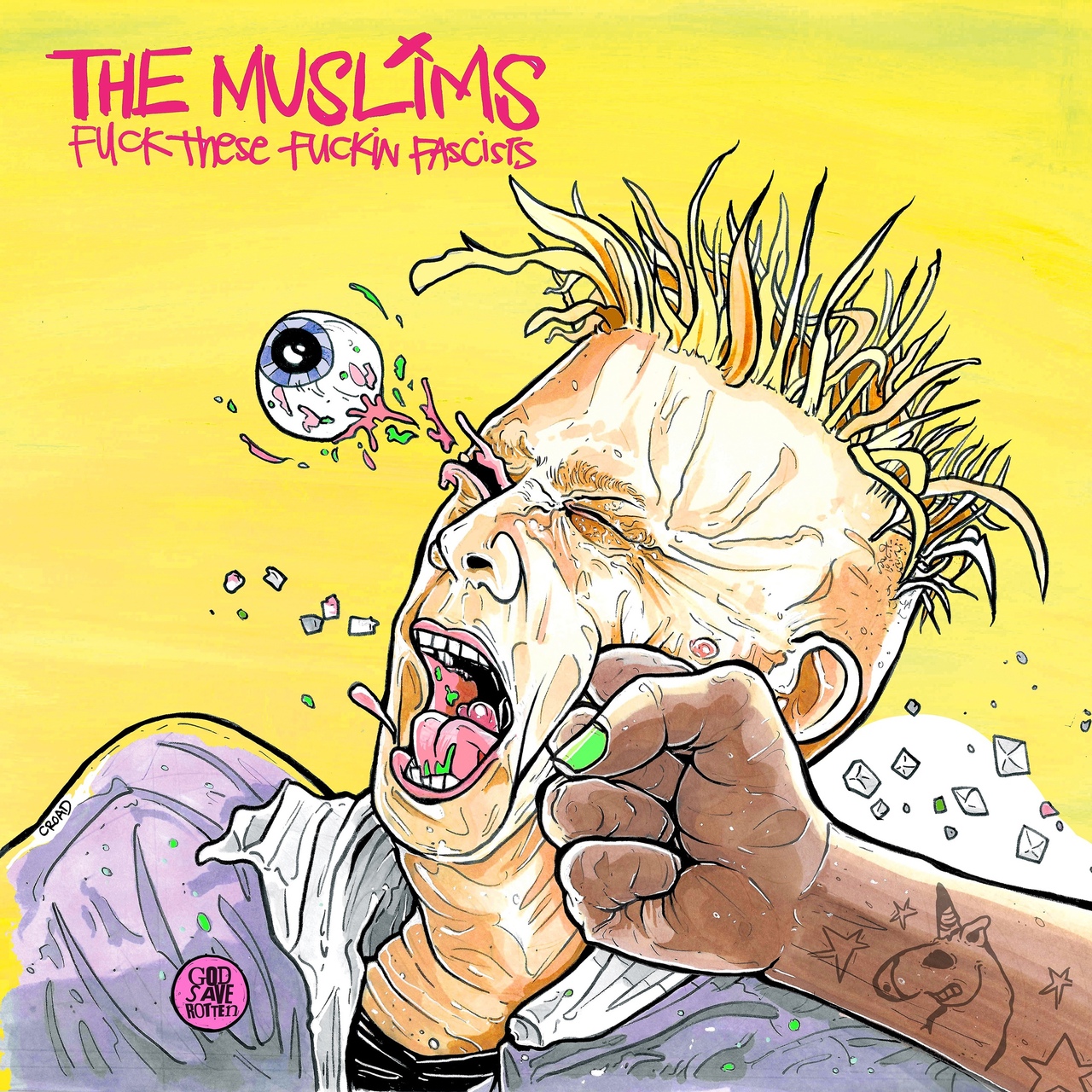 The Muslims - Fuck These Fuckin Fascists (2021)