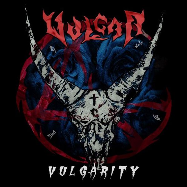 Vulgar - Vulgarity (2021)
