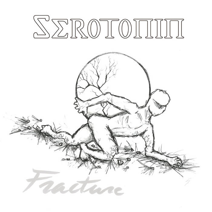 Serotonin - Fracture (2021)