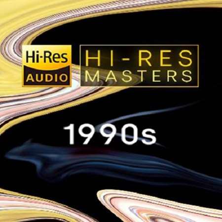 VA - Hi-Res Masters: 1990s (2021) FLAC Скачать Торрент