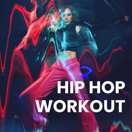 VA - Hip Hop Workout (2023) MP3 Скачать Торрент