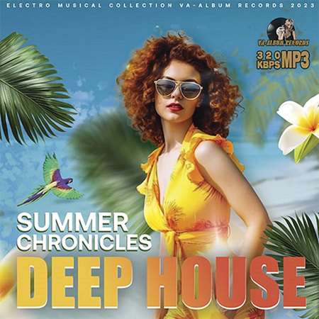 VA - Deep House: Summer Chronicles (2023) MP3 Скачать Торрент