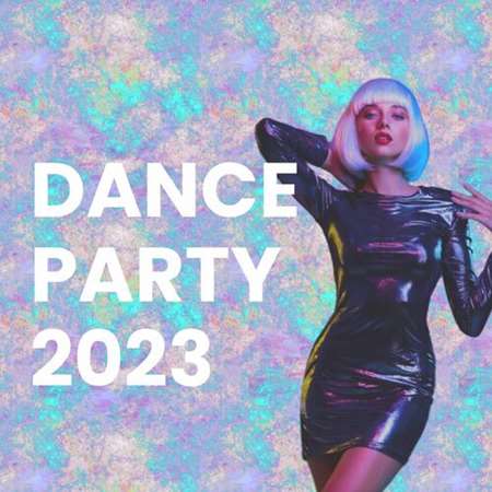 VA - Dance Party (2023) MP3 Скачать Торрент