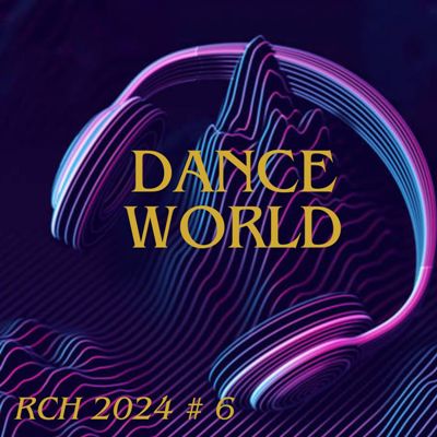 VA - Dance World [06] (2024) MP3