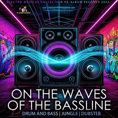 VA - On The Waves Of The Bassline (2025) MP3