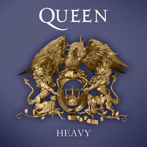 Queen - Heavy [Remastered] (2011/2025) MP3